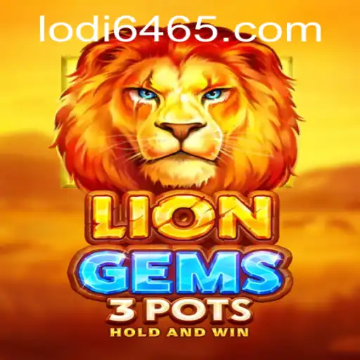Exploring the Excitement of LionGems3pots and the Role of Lodi 646