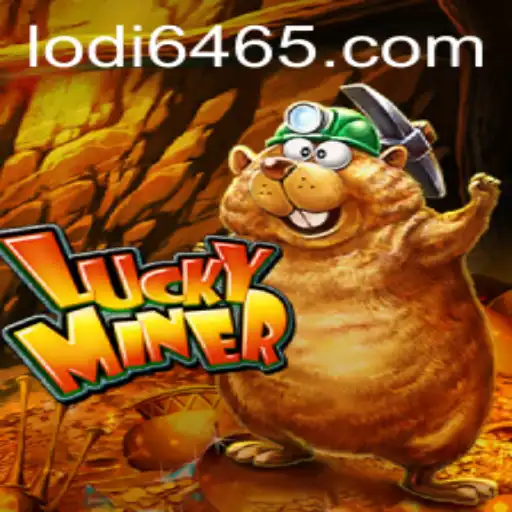 Exploring the World of LuckyMiner and the Excitement of Lodi 646